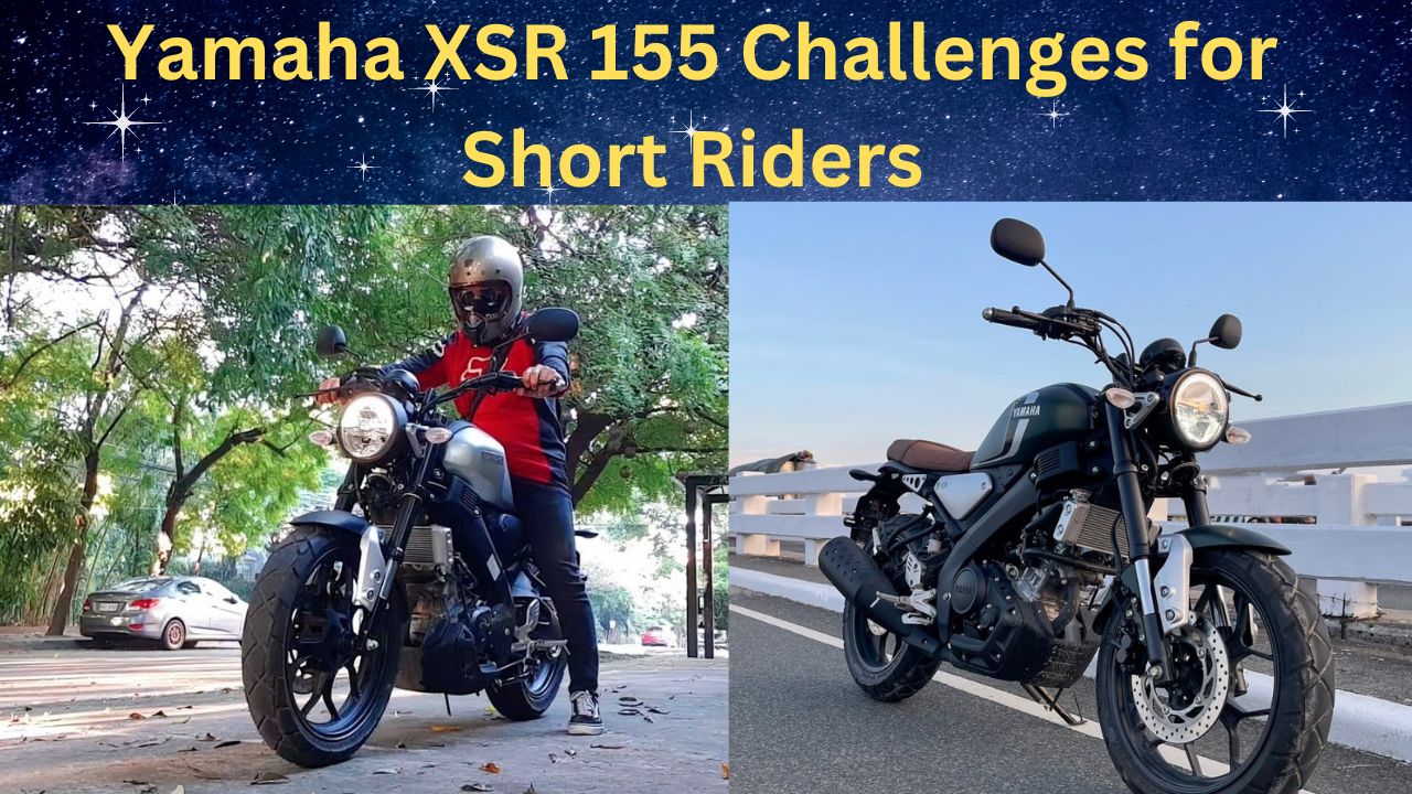  yamaha xsr 155 Challenges for Short Riders