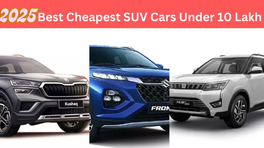 Best Cheapest SUV Cars in India Under 10 Lakh