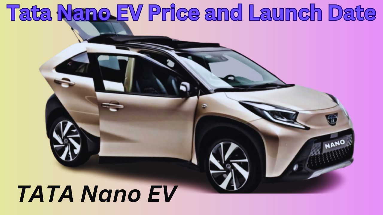 Tata Nano EV Price and Launch Date