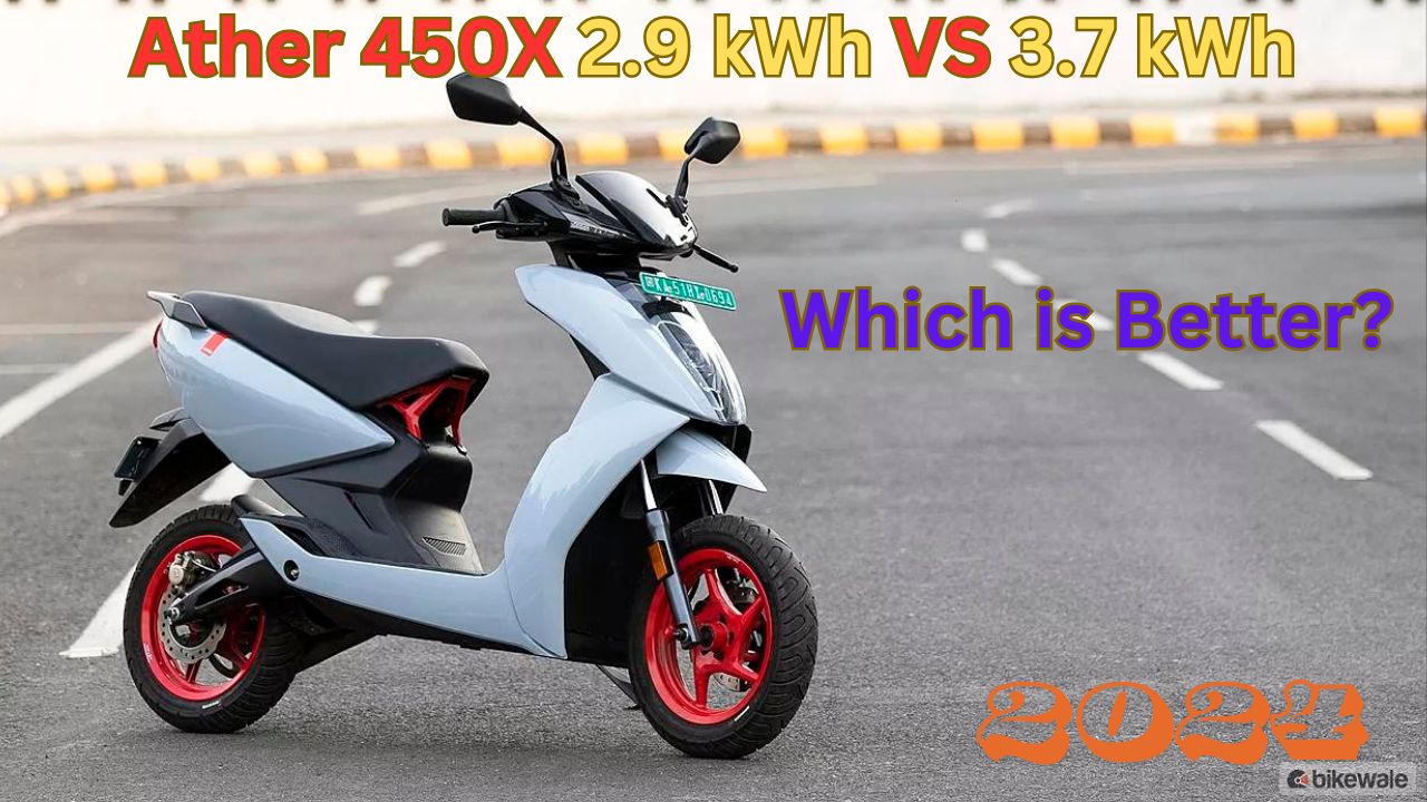 Ather 450X 2.9 kWh vs 3.7 kWh