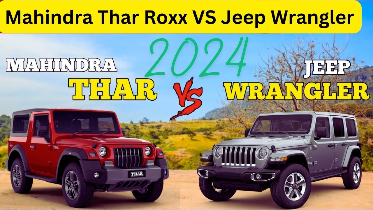 Mahindra Thar Roxx VS Jeep Wrangler